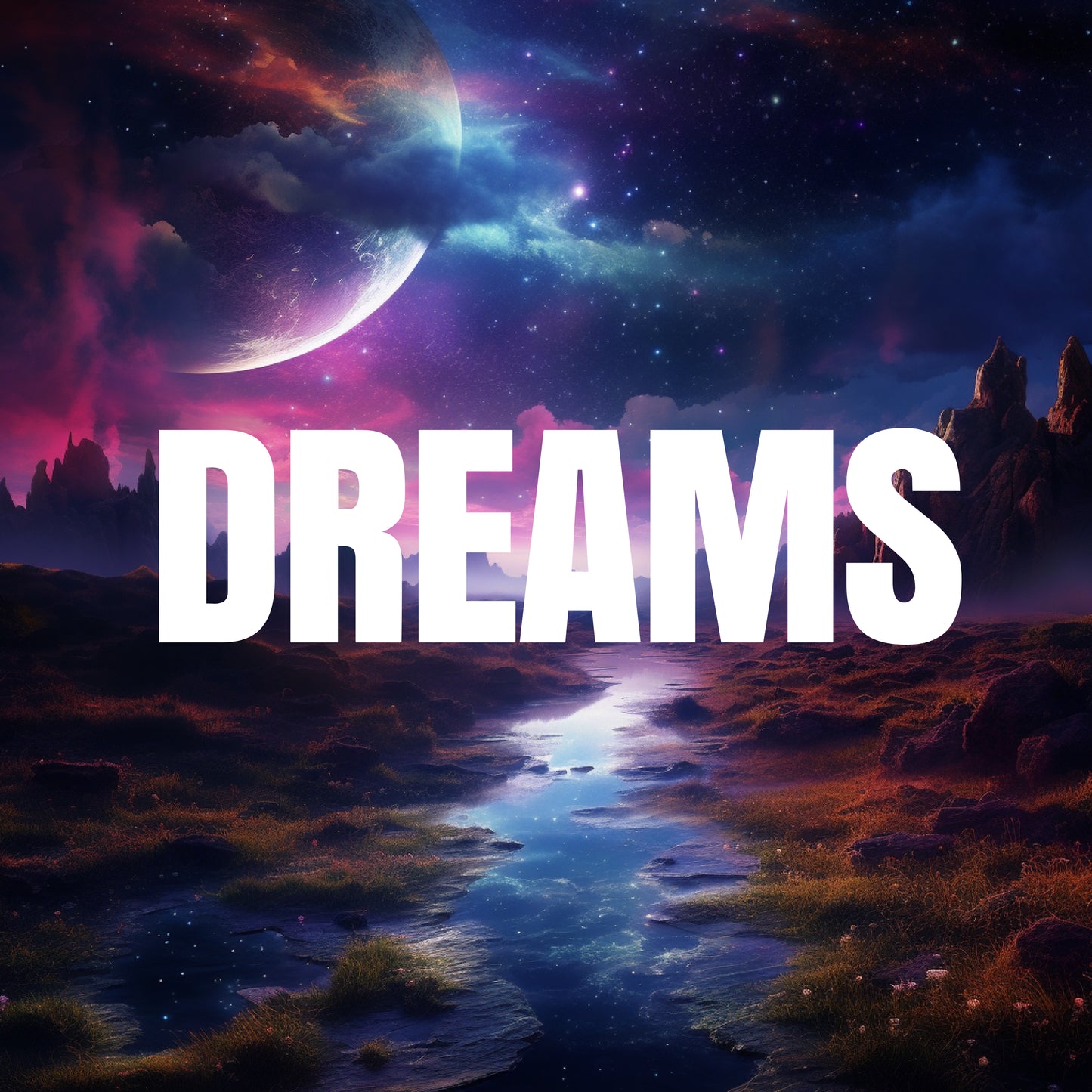 Dreams