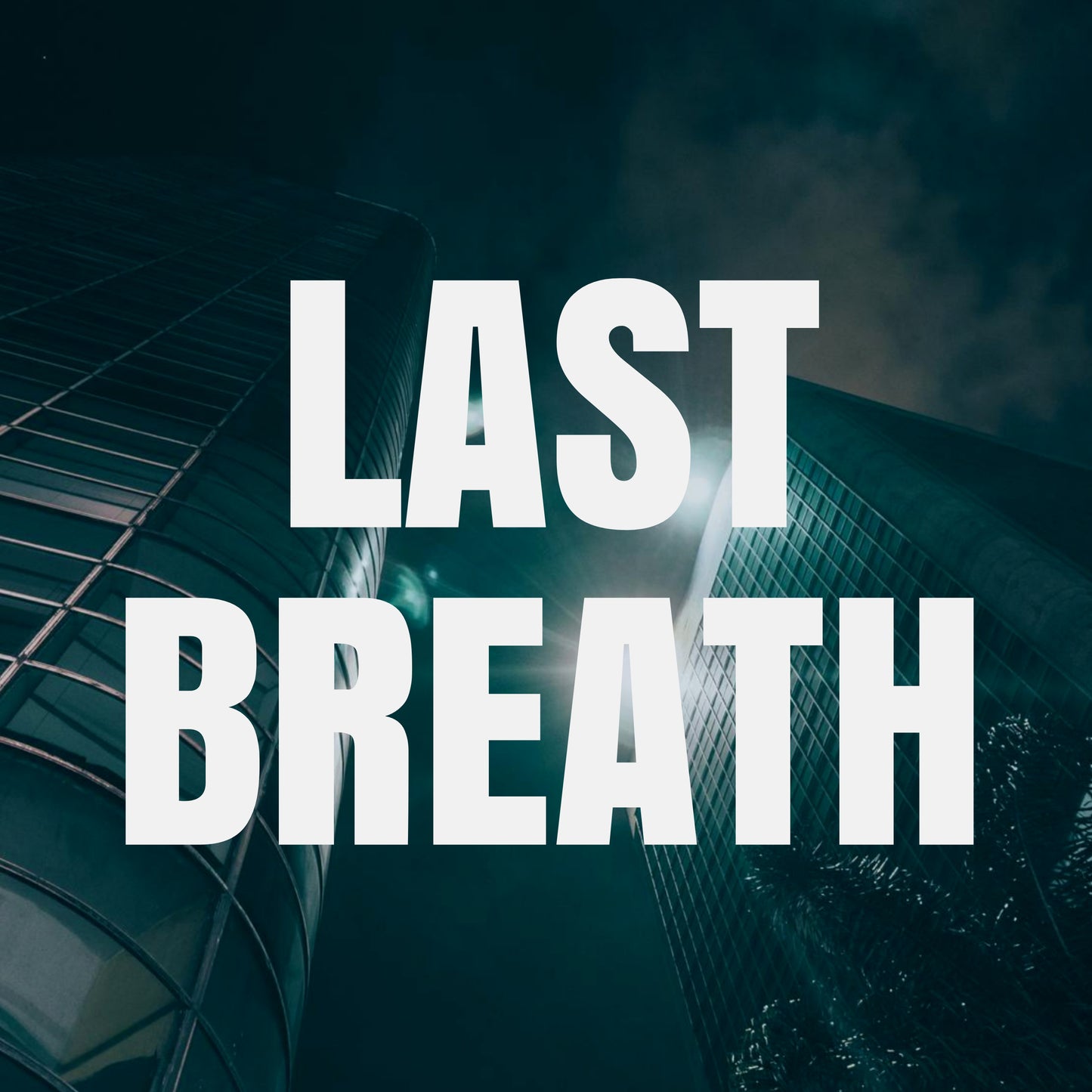 Last Breath
