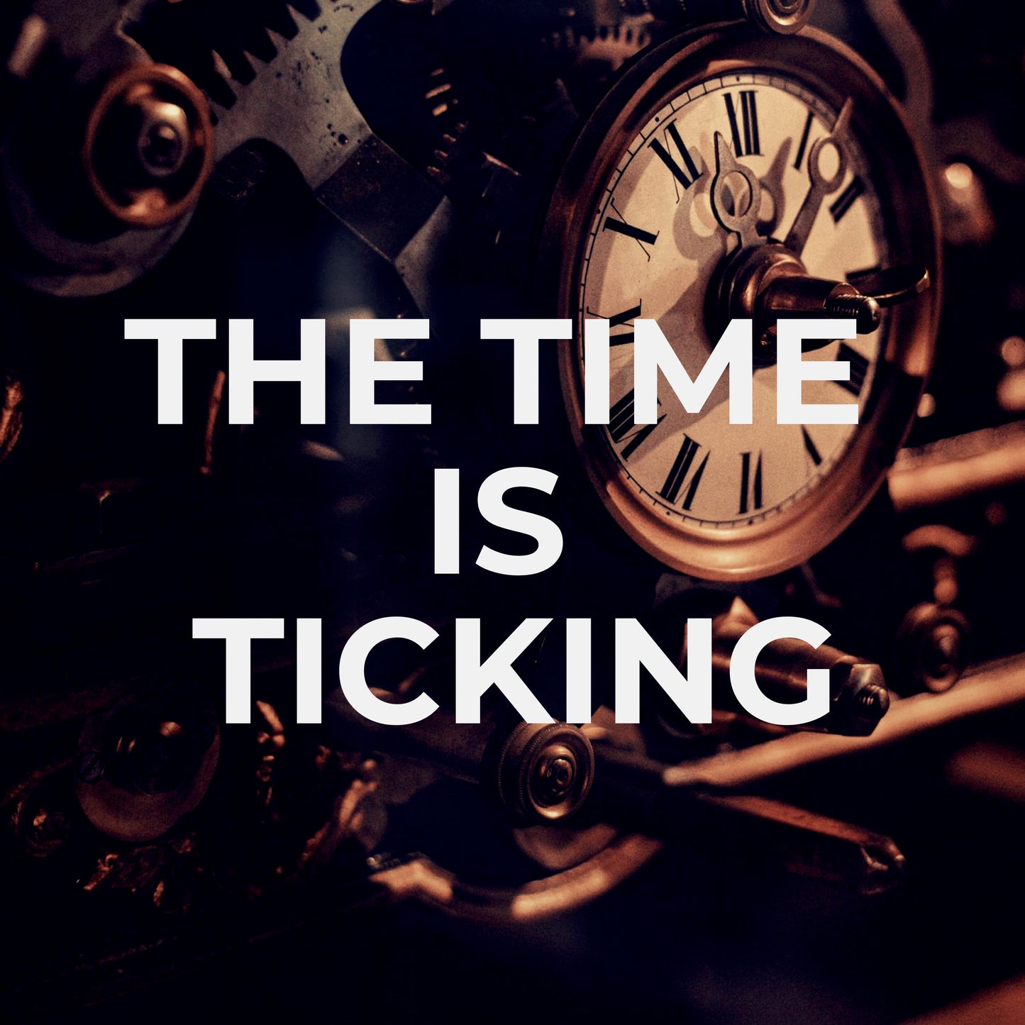 The Time is Ticking