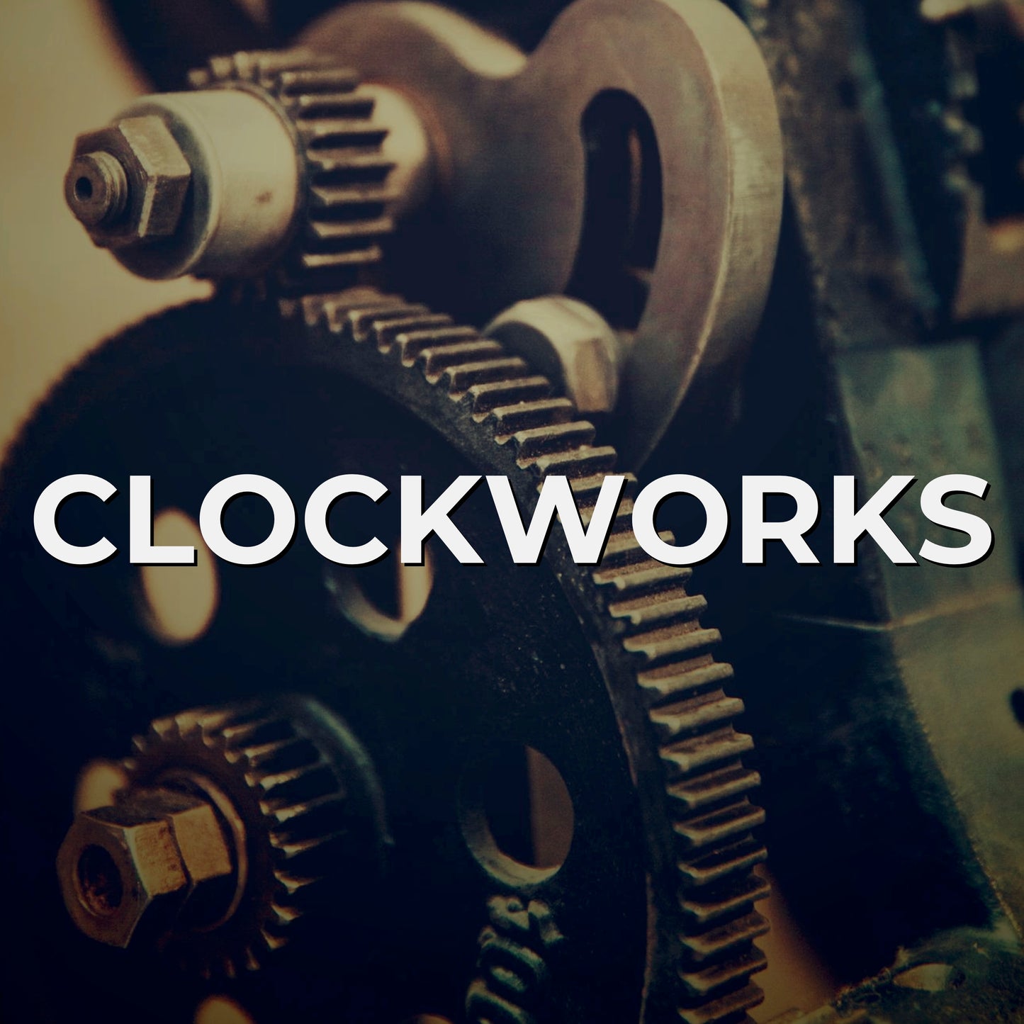 Clockworks