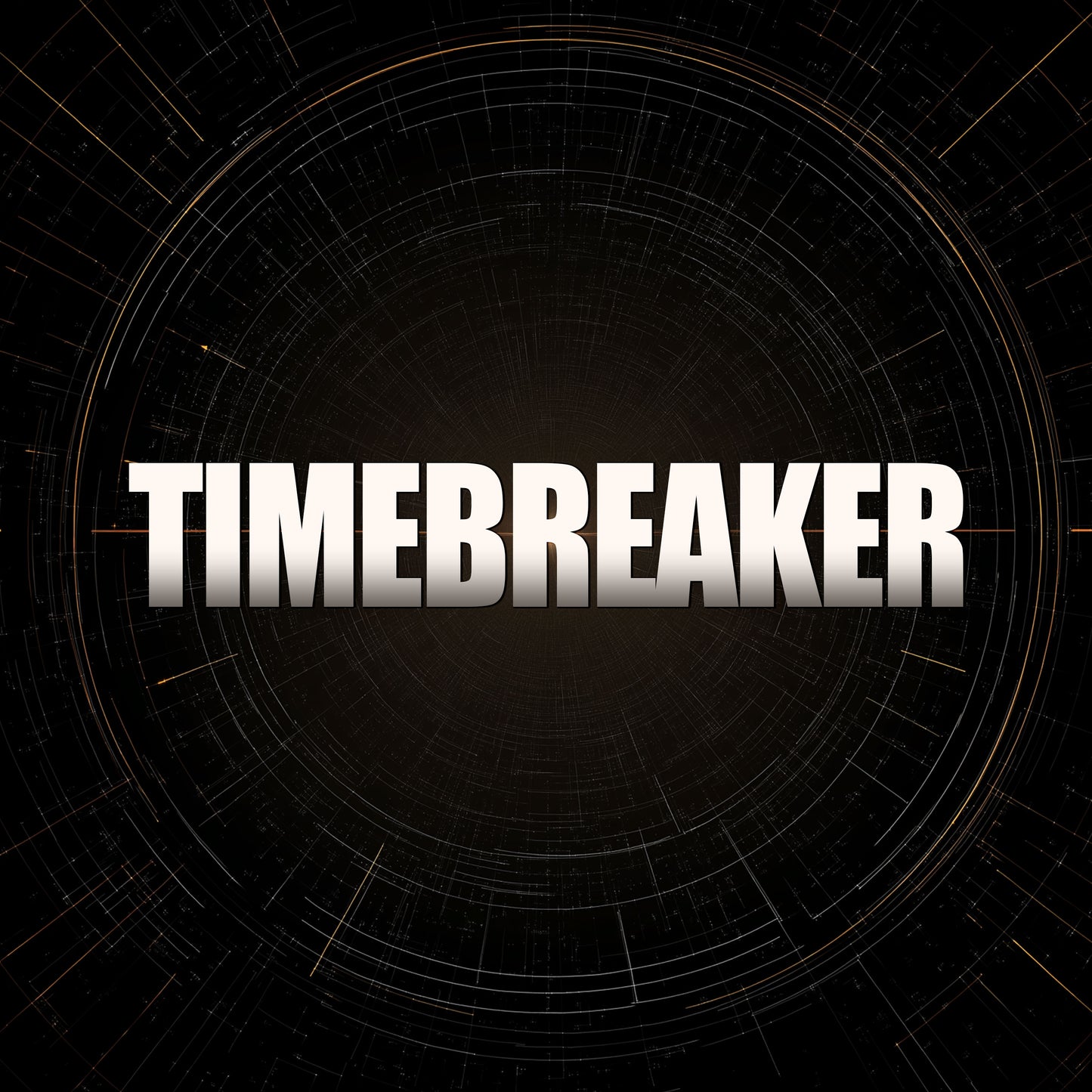 Timebreaker