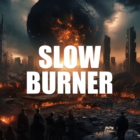 Slow Burner